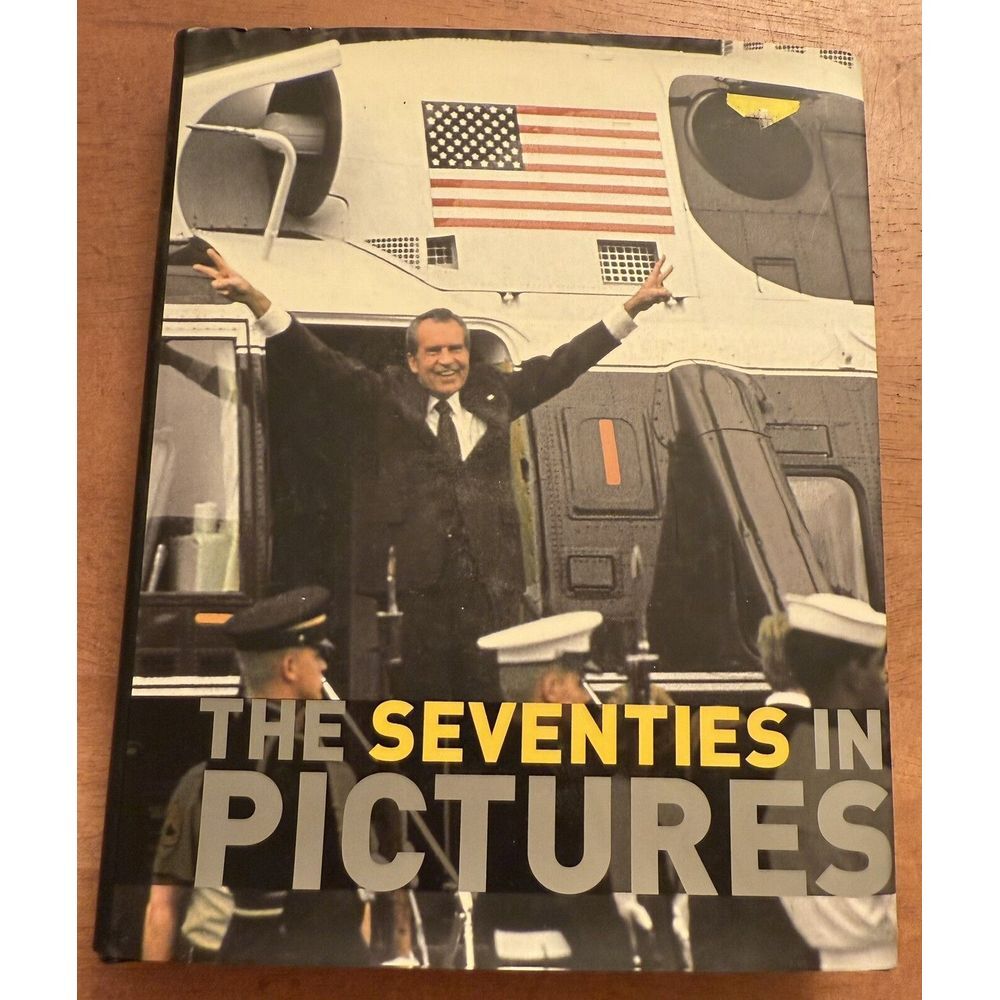 THE SEVENTIES IN PICTURES, PARRAGON, 2007, BY‎ JAMES LESCOTT